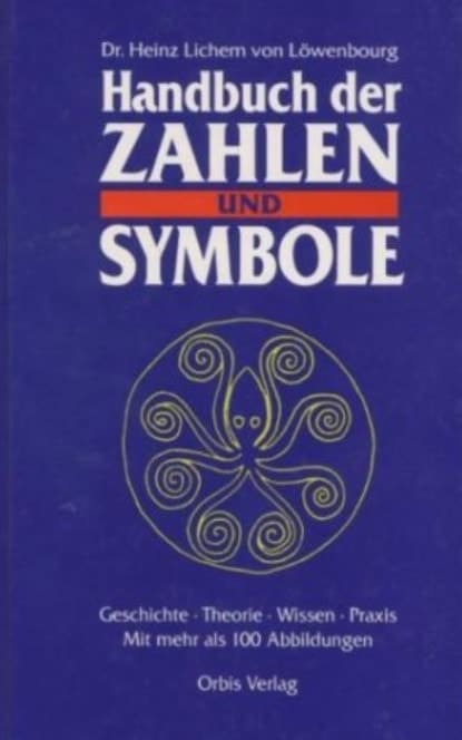 Das Buch: Handbuch der Zahlen und Symbole
